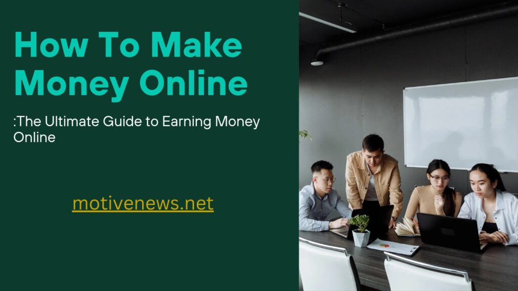 How To Make Money Online